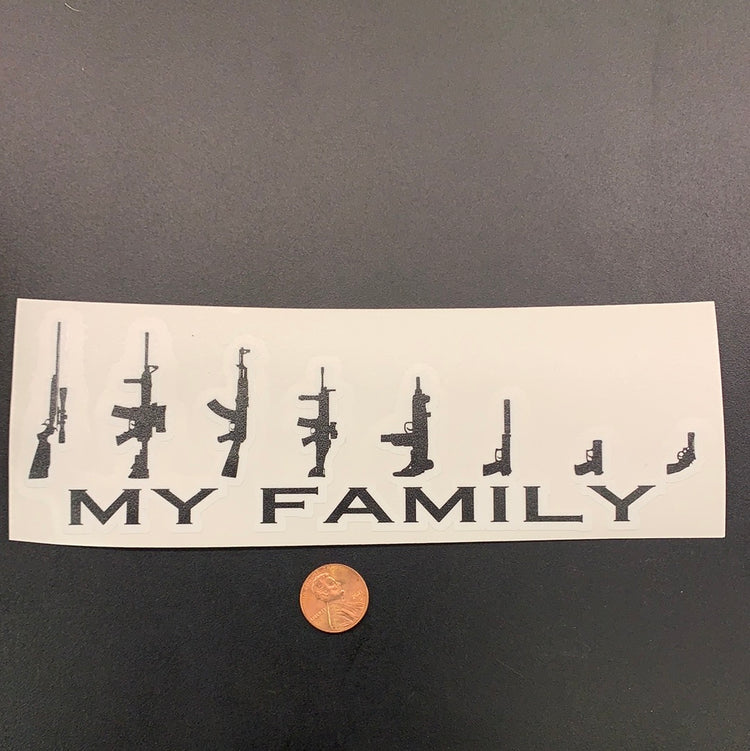 My family 2nd amendment vinyl decal #1000